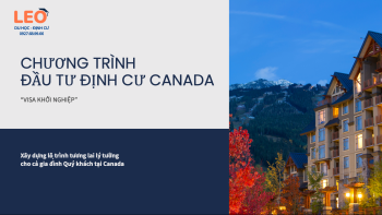 ĐỊNH CƯ CANADA BẰNG ĐẦU TƯ KHỞI NGHIỆP - START UP VISA